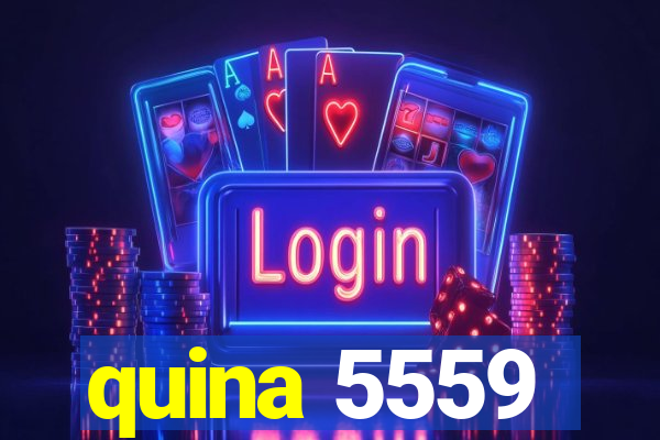 quina 5559